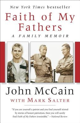 Faith of My Fathers: A Family Memoir Random House Trade