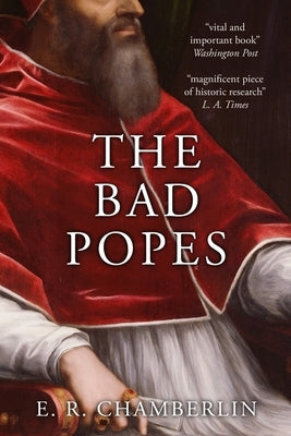 The Bad Popes Paperback Sapere Books