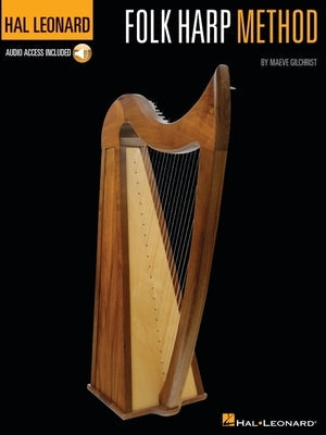 Hal Leonard Folk Harp Method Book/Online Audio [With CD (Audio)] Paperback Hal Leonard Publishing Corporation