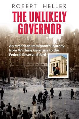 The Unlikely Governor Paperback Robert Heller