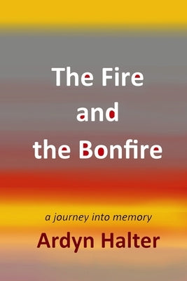 The Fire and the Bonfire Paperback Amsterdam Publishers