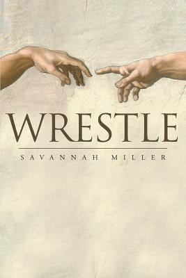 Wrestle Paperback Page Publishing, Inc.