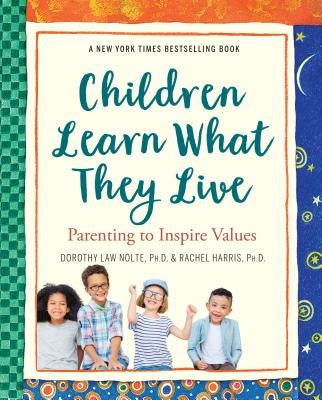 Children Learn What They Live Paperback Workman Publishing