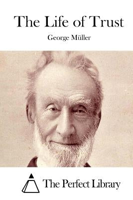 The Life of Trust Paperback Createspace Independent Publishing Platform