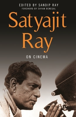 Satyajit Ray on Cinema by Ray, Satyajit