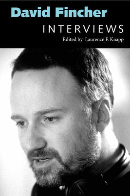 David Fincher: Interviews Paperback University Press of Mississippi