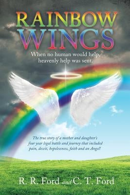 Rainbow Wings by Ford, R. R.