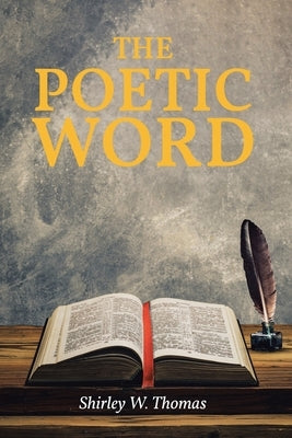 The Poetic Word Paperback Christian Faith Publishing