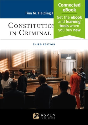 Constitutional Law in Criminal Justice by Fryling, Tina M. Fielding