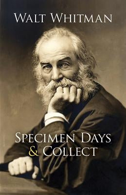 Specimen Days & Collect Paperback Dover Publications