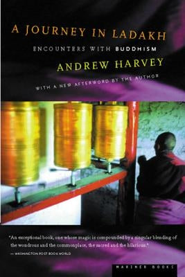 A Journey in Ladakh: Encounters with Buddhism Paperback HarperOne