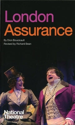 London Assurance Paperback Bloomsbury Publishing PLC