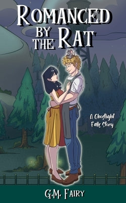 Romanced by the Rat by Fairy, G. M.