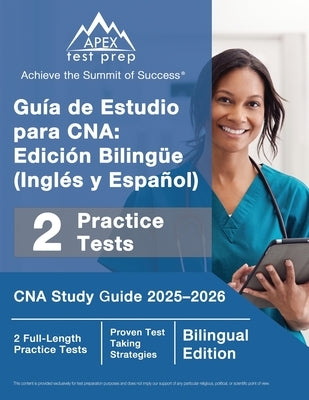 Guía de Estudio para CNA: Edición Bilingüe (Inglés y Español), CNA Study Guide 2025-2026, 2 Full-Length Practice Tests [Bilingual Edition] by Lefort, J. M.