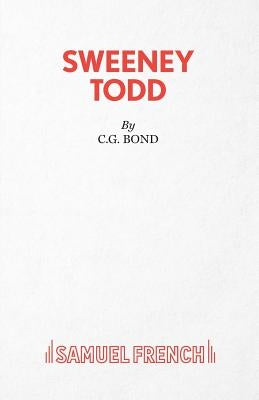 Sweeney Todd: The Demon Barber of Fleet Street Paperback Samuel French Ltd