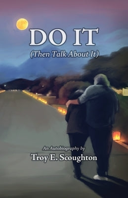 Do It (Then Talk about it) Paperback Borderlands Media