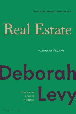 Real Estate: A Living Autobiography Paperback Bloomsbury Publishing