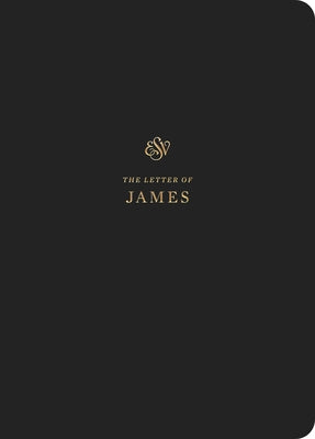 ESV Scripture Journal: James: James Bible Crossway