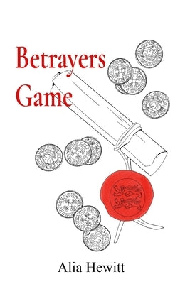 Betrayers Game by Hewitt, Alia D.