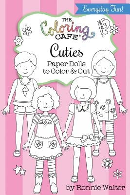 The Coloring Cafe Cuties-Paper Dolls to Color and Cut Paperback Rj Smart Publishing