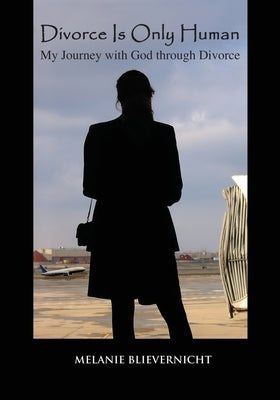 Divorce Is Only Human Paperback Ideas Into Books: Westview