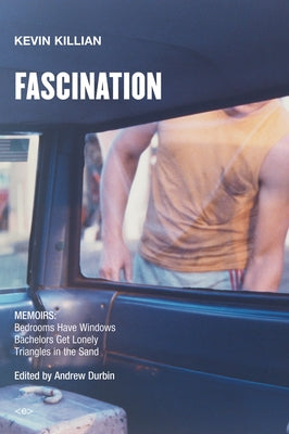 Fascination: Memoirs Paperback Semiotext(e)