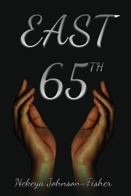 East 65th Paperback Nekeya Fisher