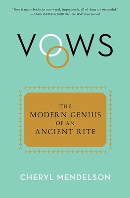 Vows: The Modern Genius of an Ancient Rite Paperback Simon & Schuster