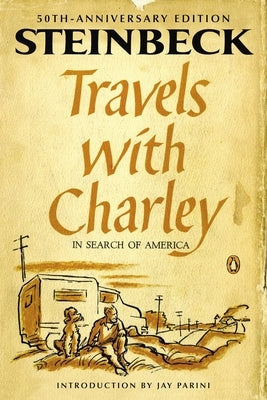 Travels with Charley in Search of America: (Penguin Classics Deluxe Edition) Paperback Penguin Classics