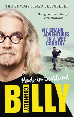 Made in Scotland: My Grand Adventures in a Wee Country Paperback BBC Books