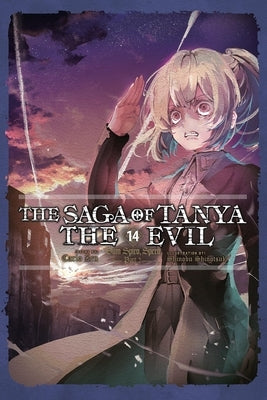 The Saga of Tanya the Evil, Vol. 14 (Light Novel): Volume 14 by Zen, Carlo