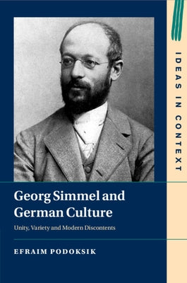 Georg Simmel and German Culture Paperback Cambridge University Press