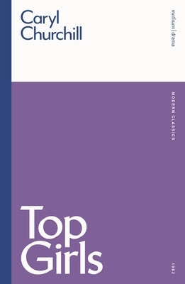 Top Girls Paperback Bloomsbury Publishing PLC