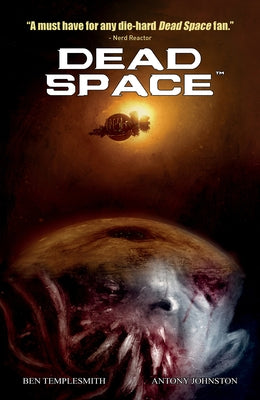 Dead Space Vol. 1 by Johnston, Antony