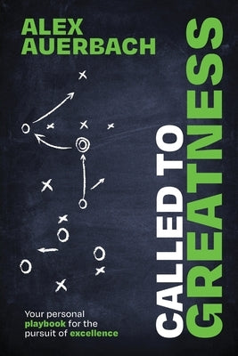 Called to Greatness by Auerbach, Alex