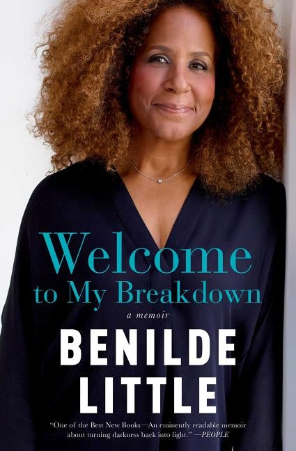 Welcome to My Breakdown: A Memoir Paperback Atria Books