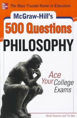 McGraw-Hill's 500 Philosophy Questions: Ace Your College Exams Paperback McGraw-Hill Companies