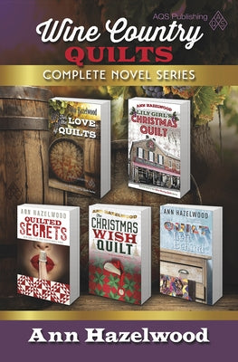Wine Country Quilts Series Collection Paperback C&T Publishing