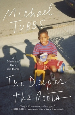 The Deeper the Roots: A Memoir of Hope and Home Paperback Flatiron Books: An Oprah Book