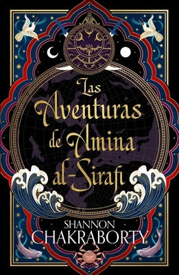 Las Aventuras de Amina Al-Sirafi by Chakraborty, Shannon