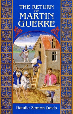 The Return of Martin Guerre by Davis, Natalie Zemon