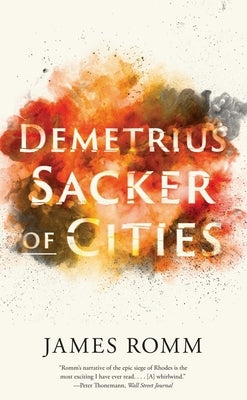 Demetrius: Sacker of Cities Paperback Yale University Press