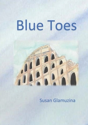 Blue Toes by Glamuzina, Susan