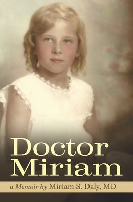 Doctor Miriam Paperback Independently Published