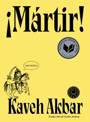 ¡Mártir! / Martyr! by Akbar, Kaveh