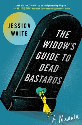 The Widow's Guide to Dead Bastards Paperback Atria Books