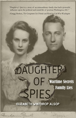 Daughter of Spies: Wartime Secrets, Family Lies Paperback Pact Press