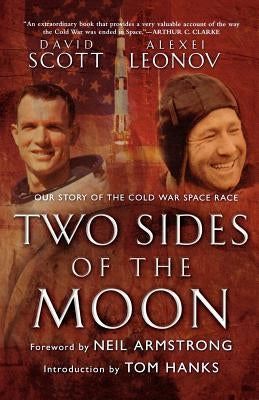 Two Sides of the Moon: Our Story of the Cold War Space Race Paperback St. Martins Press-3PL