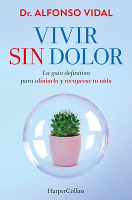 Vivir sin dolor by Vidal, Alfonso