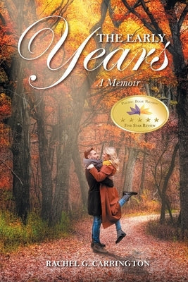 The Early Years - A Memoir Paperback Bookside Press